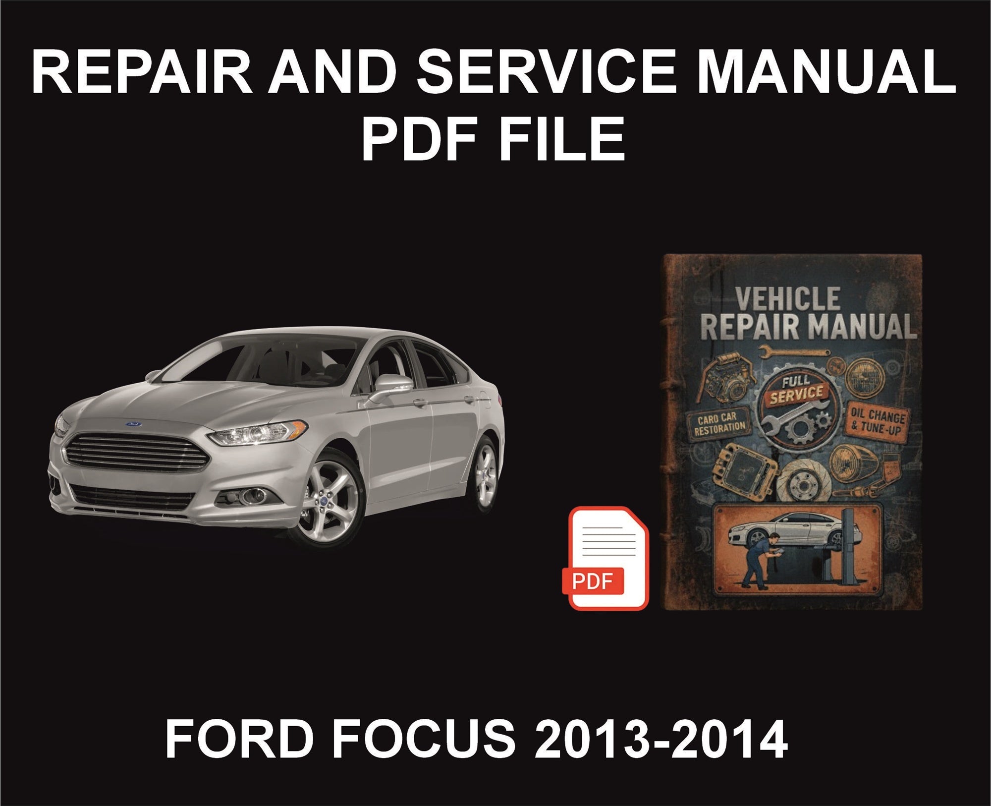 66. Ford Focus 2013-2014, Car Repair Manual, Guide, Workshop PDF