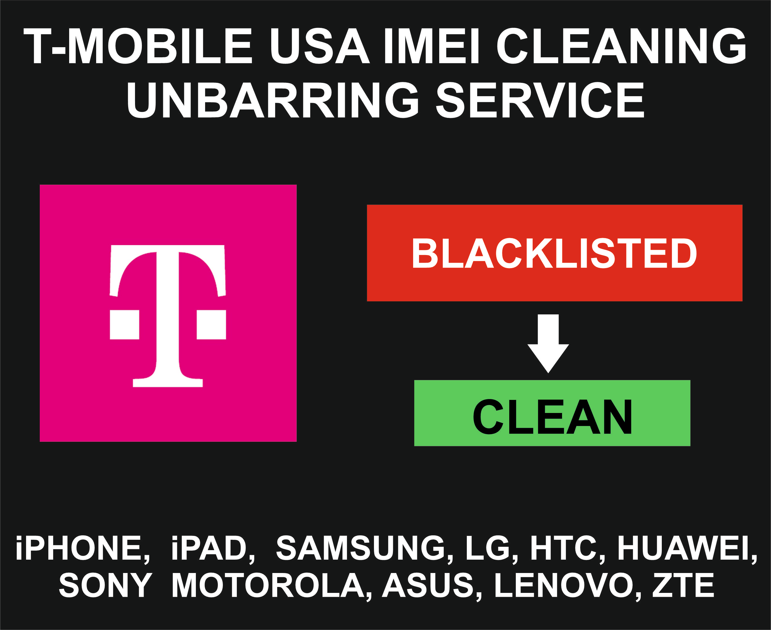 T-Mobile USA IMEI Cleaning Unbarring Service, For iPhone, Samsung, Pixel, Moto