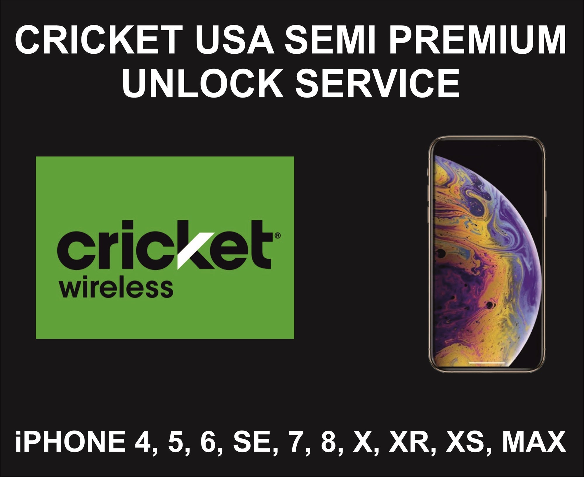 29. Cricket USA Semi Premium Unlock Service, iPhone 4, 5, 6, 7, 8, X, XR, XS