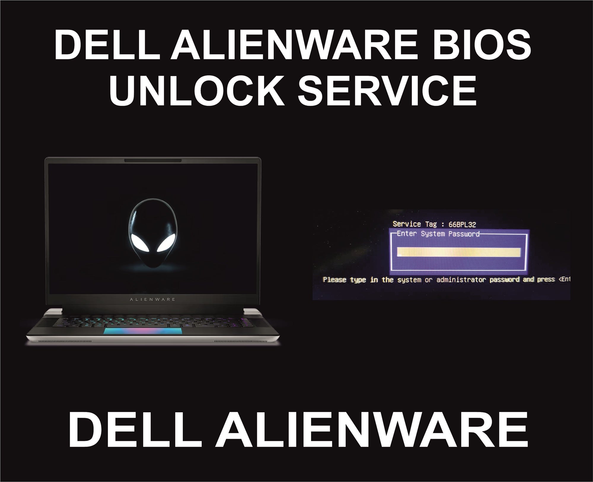 E9. Bios Password Unlock Code Service, Dell Alienware Laptops