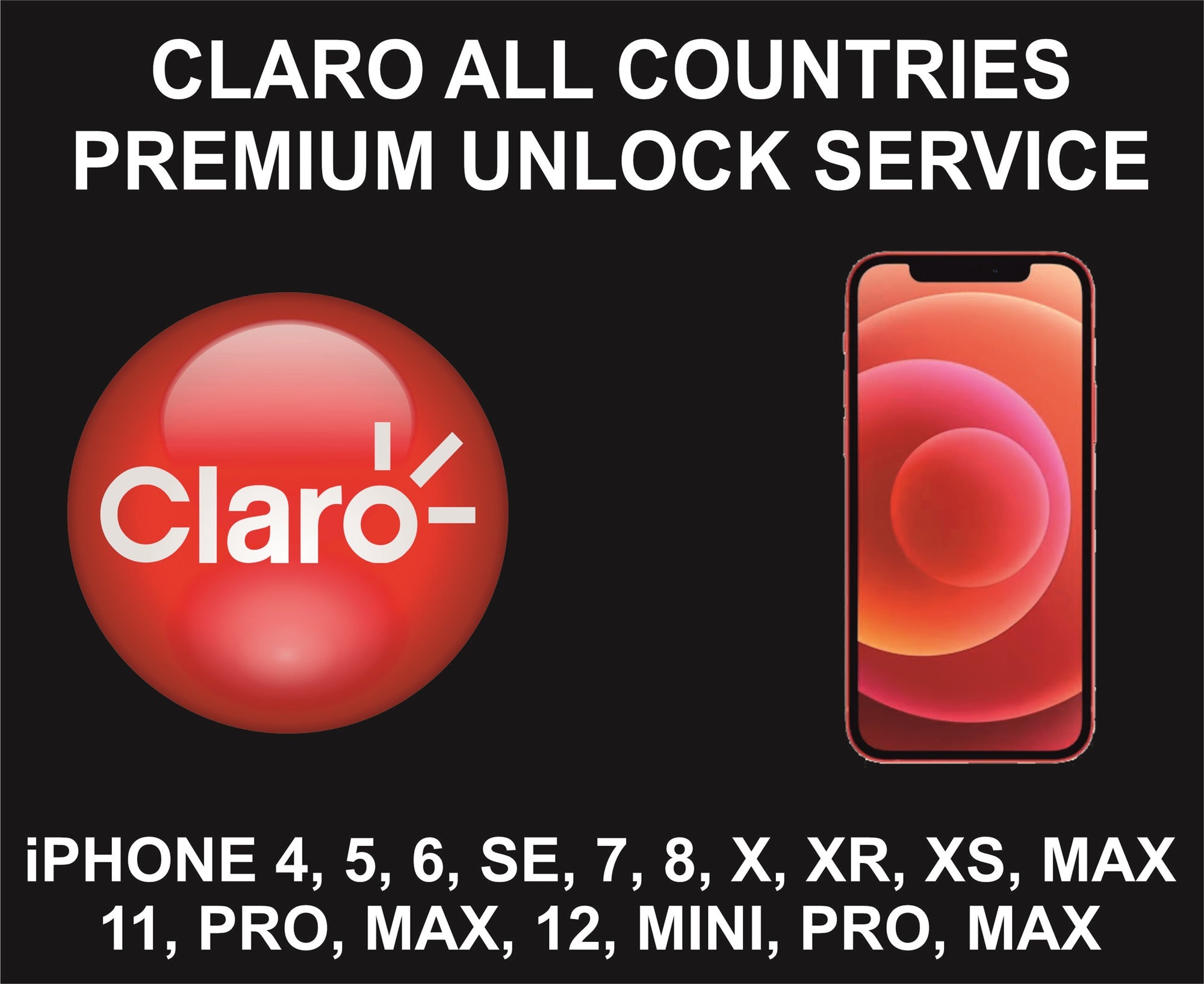 204. Claro All Country Premium Unlock Service, iPhone 11, 12, Plus, Pro, Max