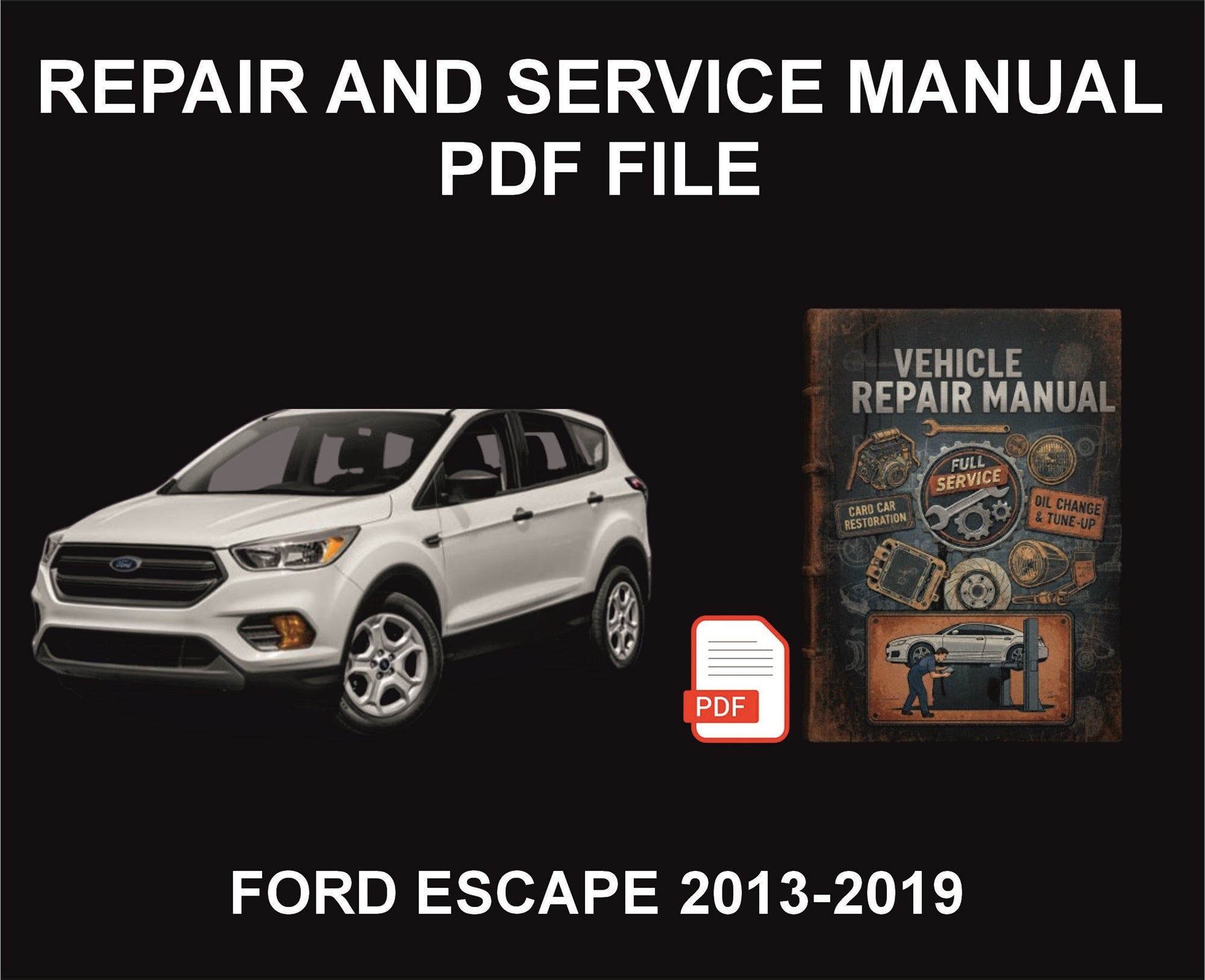 63. Ford Escape 2013-2019, Car Repair Manual, Guide, Workshop PDF