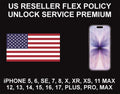 27. US Reseller Flex Policy Premium Unlock Service, All iPhone Models