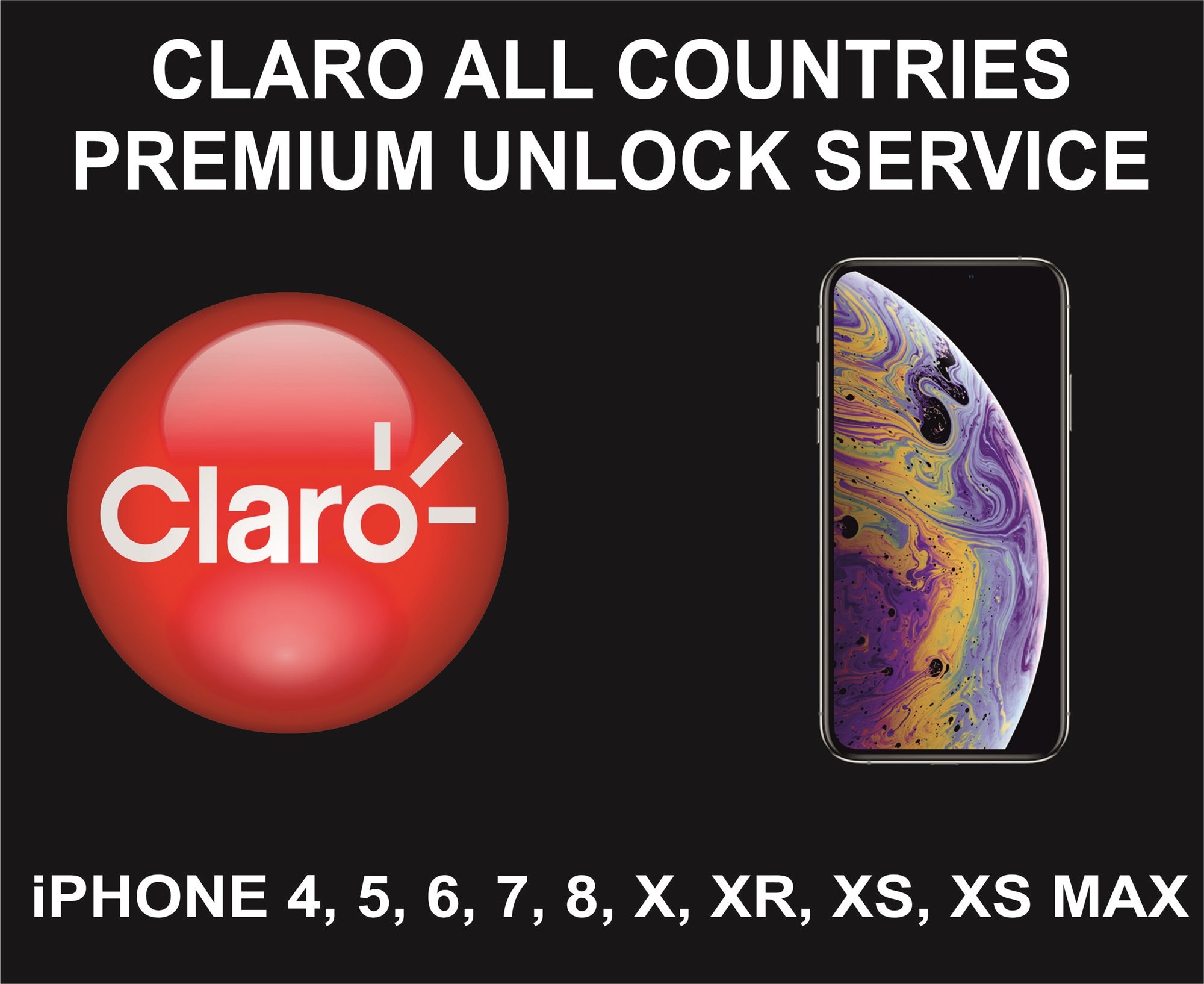 203. Claro All Country Premium Unlock Service, iPhone All Models Till XS Max
