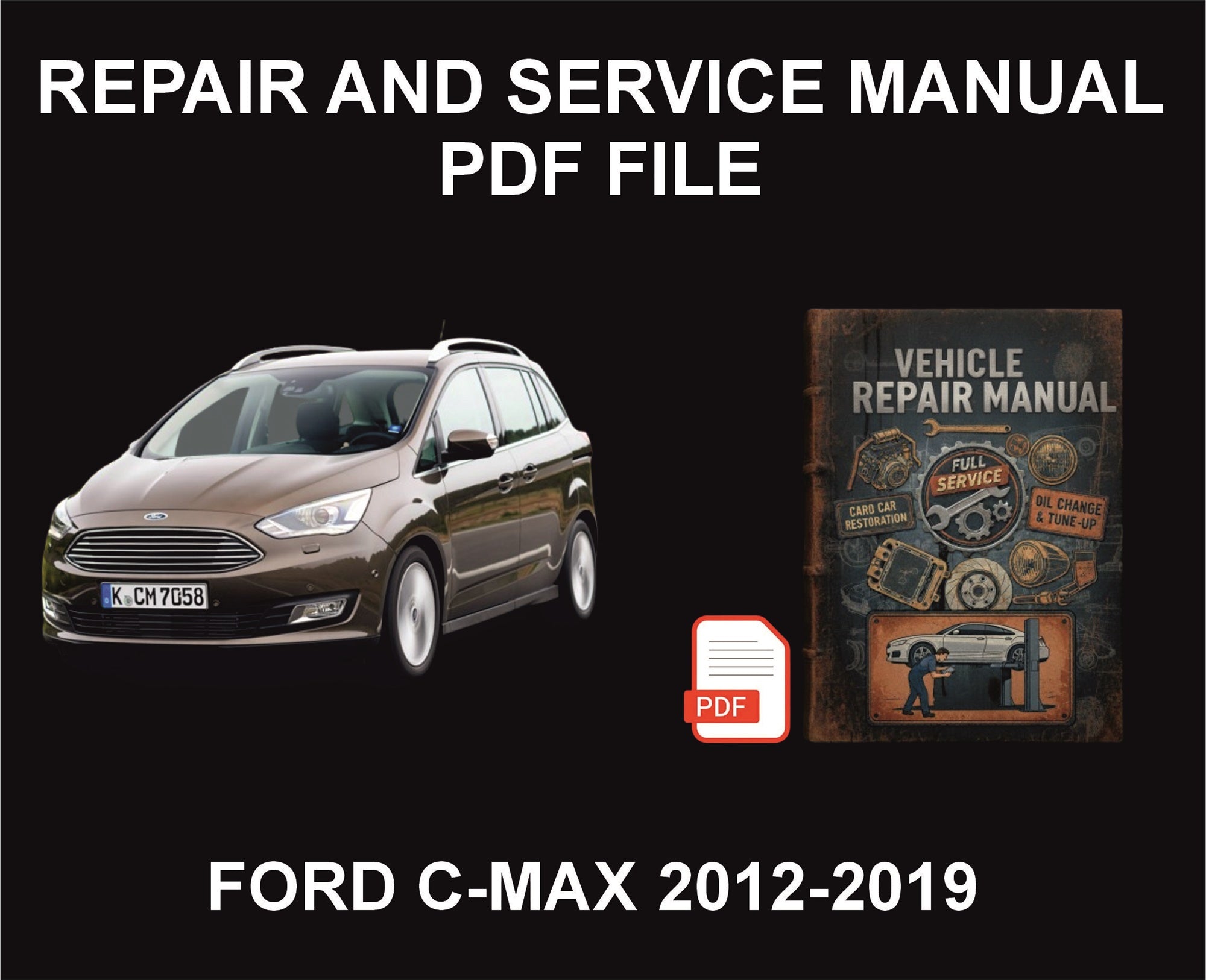 62. Ford C-Max 2012-2019, Car Repair Manual, Guide, Workshop PDF