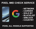97. Pixel IMEI Check Service, Sold By, Carrier, Network, Blacklist, Warranty
